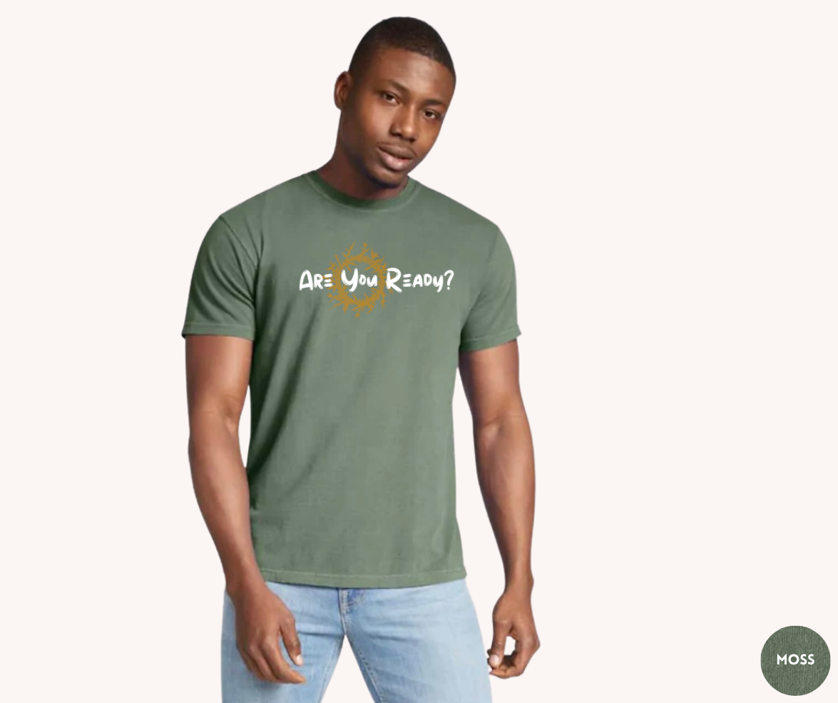 Are You Ready? Tee Green Hues