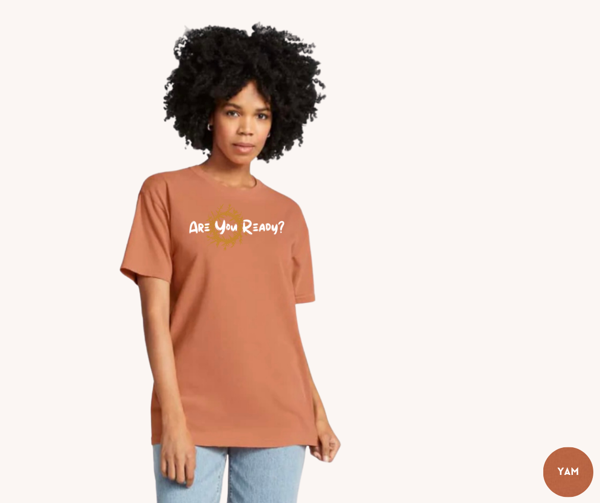 Are You Ready? Plus Size Tee Brighter Hues