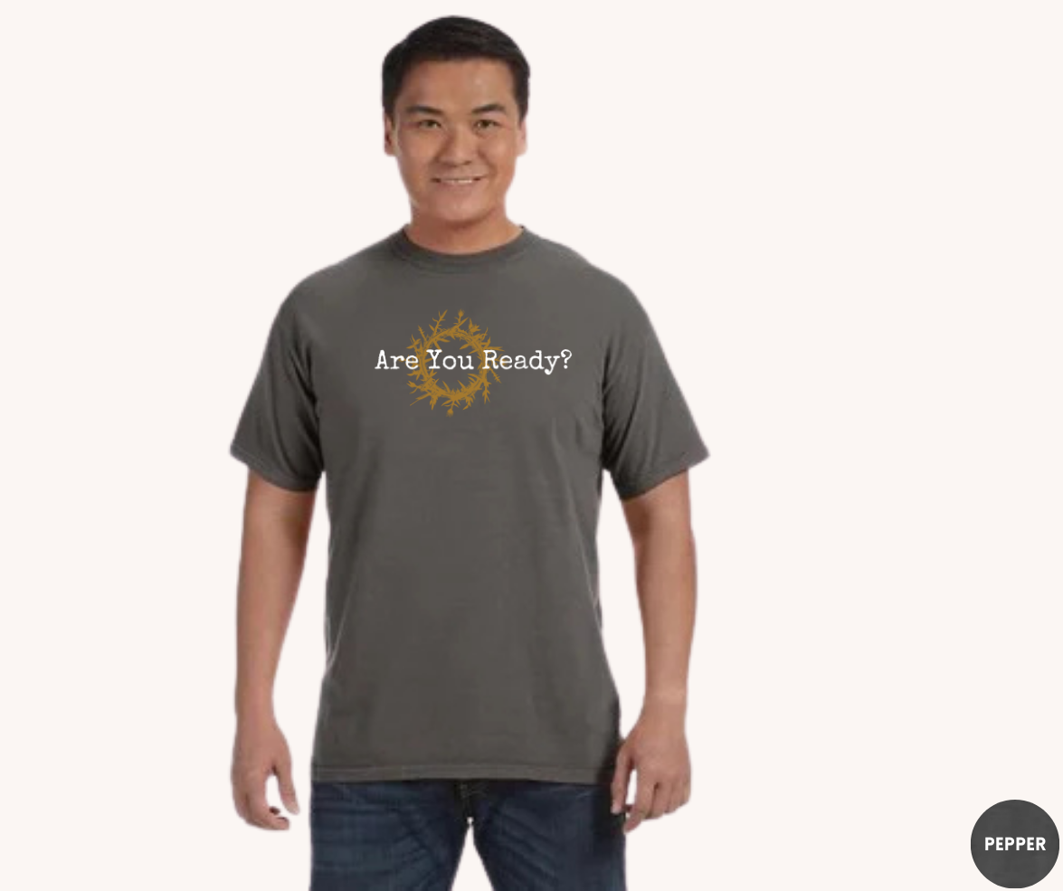 Are You Ready? Plus Size Tee Darker Hues